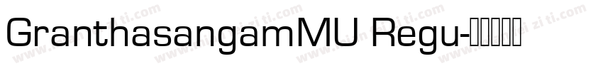 GranthasangamMU Regu字体转换